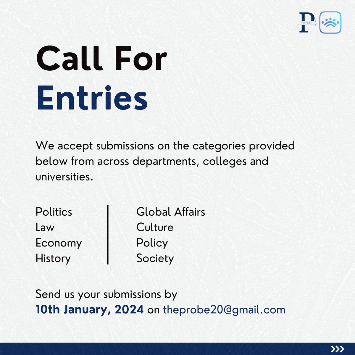 caucushindu's tweet image. The Probe is now soliciting submissions for the 2025 Annual Issue issue.

Swipe for guidelines and send us your submissions by 10th January, 2024.

#Magazine #StudentMagazine #Politics #Law #Economy #GlobalAffairs #Culture #policy #History #Society #Philosophy #Photography