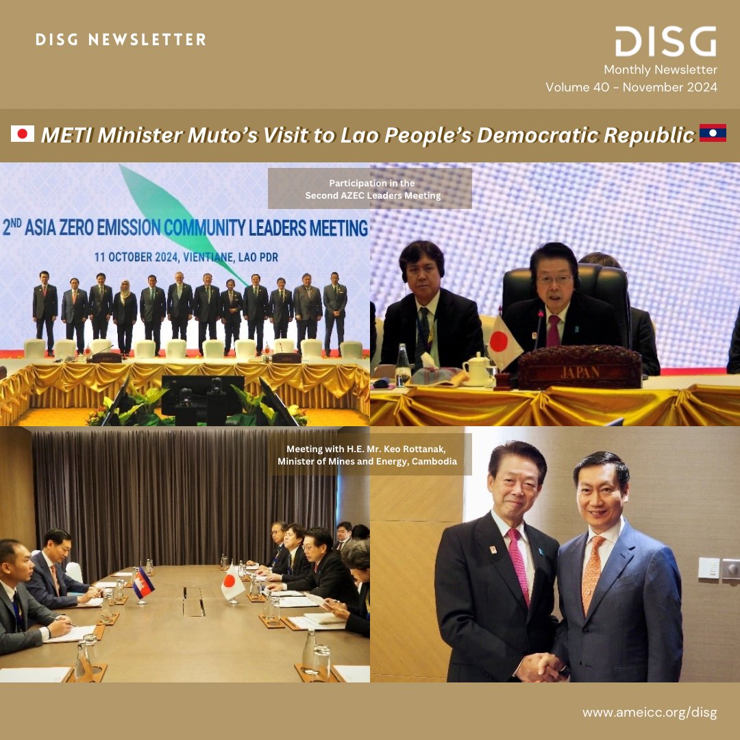 AmeiccS's tweet photo. 📢 #DISG Monthly Newsletter Vol.40 of Nov 2024 with the key highlights of “Japan-Laos Summit Meeting”, “METI Minister Muto’s Visit to Lao PDR”, and many more.

For more info: https://t.co/cgAjVOkc3d

#aseanjapan #disg #ameicc #japan #laos #METI https://t.co/AyARtxpJXi