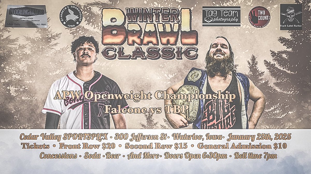 Can <a href="/AlvinFalcone/">Alvin Falcone</a> conquer Godzilla? The Big Picture defends his Openweight Championship at The Winter Brawl Classic, on January 25th, in Waterloo.