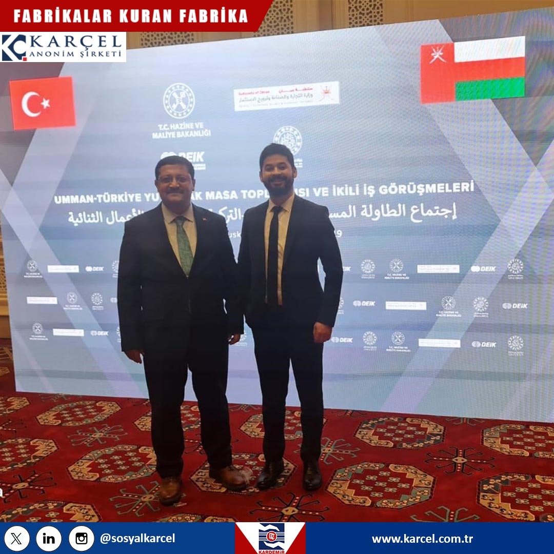 Şirketimiz, ikili ülke arasındaki etkileşimi ve ticareti artırmak amacıyla düzenlenen  Umman-Türkiye 12. KEK Toplantısı kapsamında; Umman-Türkiye Yuvarlak Masa Toplantısı ve İkili Görüşmeler programına katılım gerçekleştirdi.

Toplantıda, iki ülkedeki yatırım alanları ve güncel