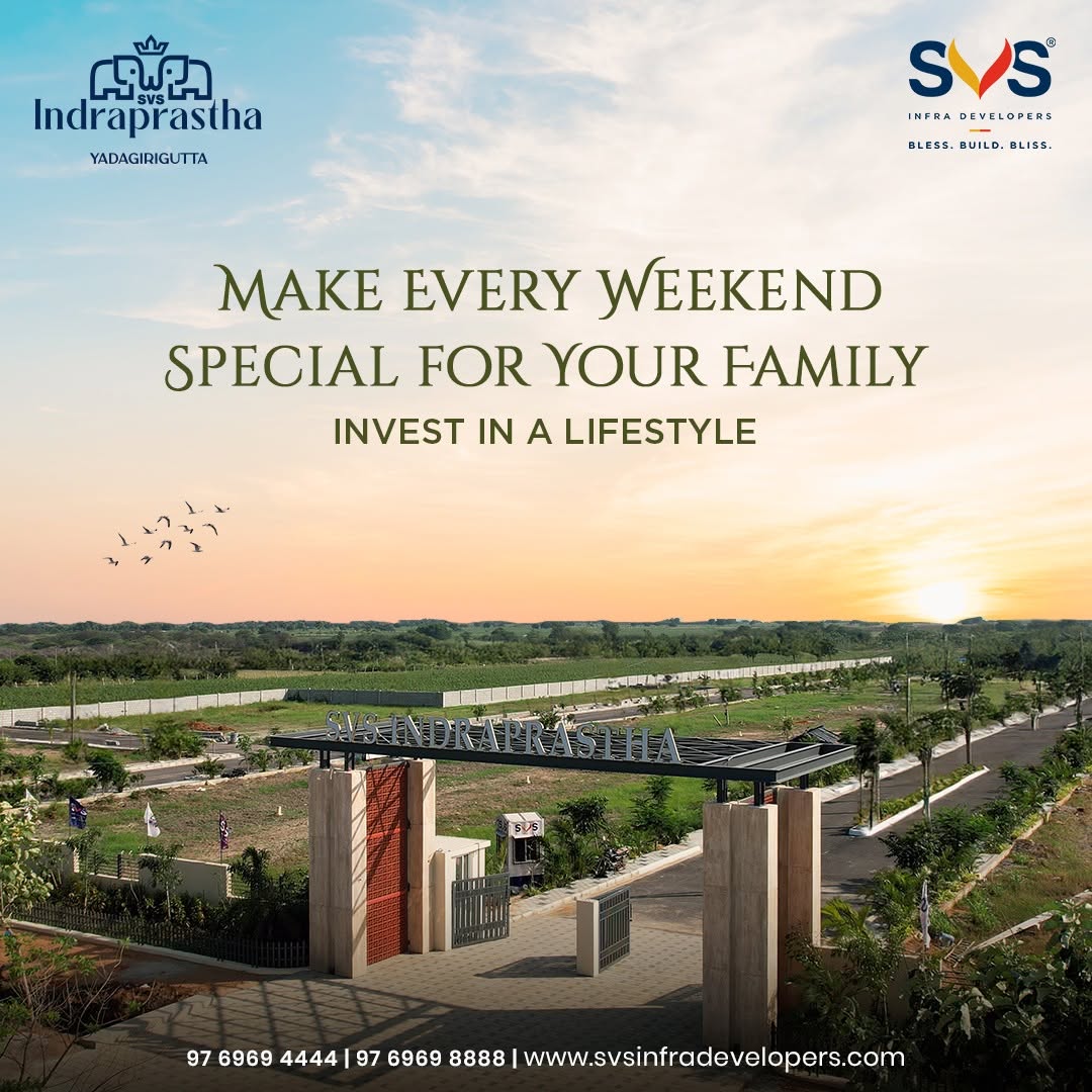 svsinfra's tweet photo. Discover the joy of serene weekends at SVS Indraprastha – where every moment becomes a lifetime investment! 🌿✨
Create lasting memories with your family in a peaceful and lush environment designed for comfort and happiness. Invest in a lifestyle that redefines weekend getaways!

#SVSIndraprastha #WeekendGetaway #InvestInLifestyle #FamilyFirst #NatureLiving #YadagiriguttaPlots #DreamHome #RealEstateInvestment #WeekendVibes #LushLiving