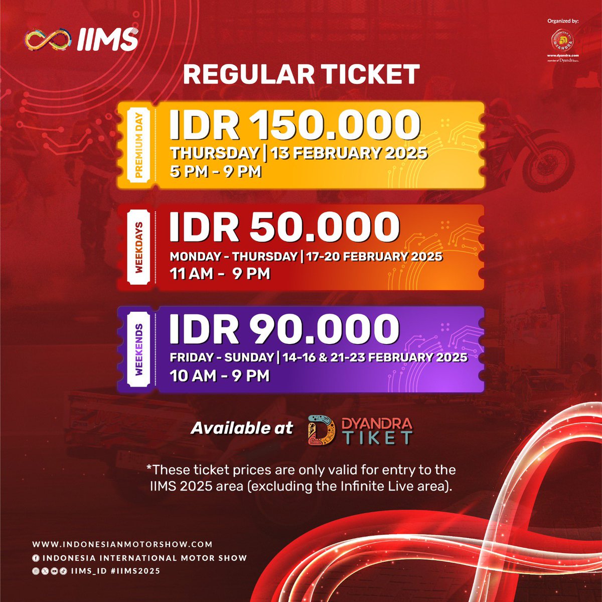 IIMS_ID's tweet image. Official ticket IIMS &amp;amp; IIMS INFINITE LIVE 2025 bisa #SobatIIMS dapatkan secara online di @DyTiket 

Harap diingat bahwa tiket masuk IIMS 2025 belum termasuk tiket @iimsinfinitelive. Untuk tiket presale infinite live masih bisa #SobatIIMS dapatkan di @DyTiket