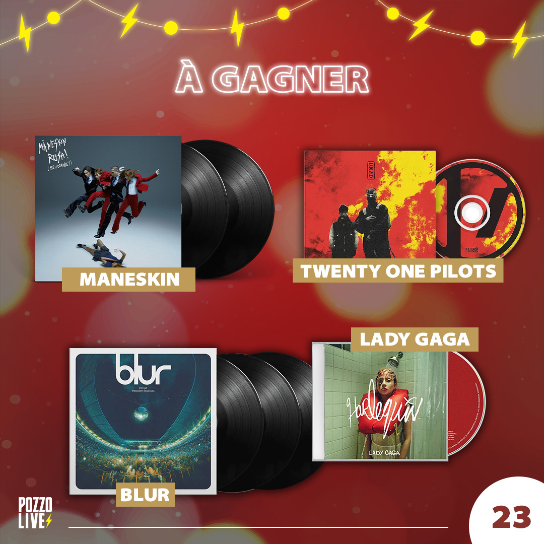 PozzoLive's tweet photo. 🎄 CALENDRIER DE L'AVENT - JOUR 23 🎅

A gagner :
📀 CD Clancy @twentyonepilots 
💿 Vinyle @blurofficial 
📀 CD Harlequin @ladygaga
💿 Vinyle Rush (Are you coming ?) @thisismaneskin 

Pour participer :
⚡ Follow @PozzoLive + RT
⚡ Infos &amp; formulaire : https://t.co/uU8ETinwca

 🍀 https://t.co/UvAcHT8vEg