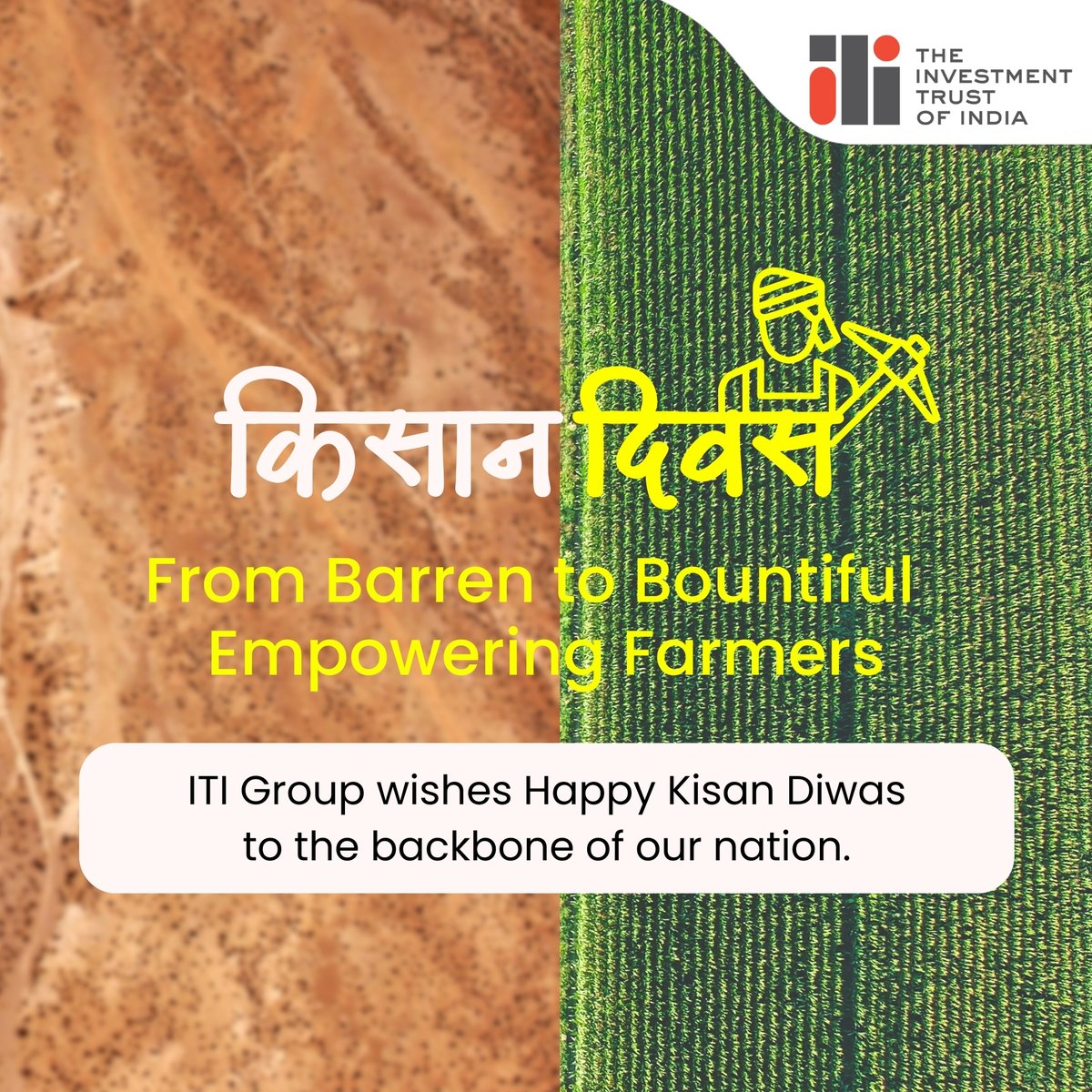 This Kisan Diwas, let's celebrate the strength and dedication of our farmers, the backbone of our nation. 🌾🚜

#KisanDiwas #FarmersDay #EmpoweringRuralIndia #TheInvestmentTrustofIndia #ITIGroup