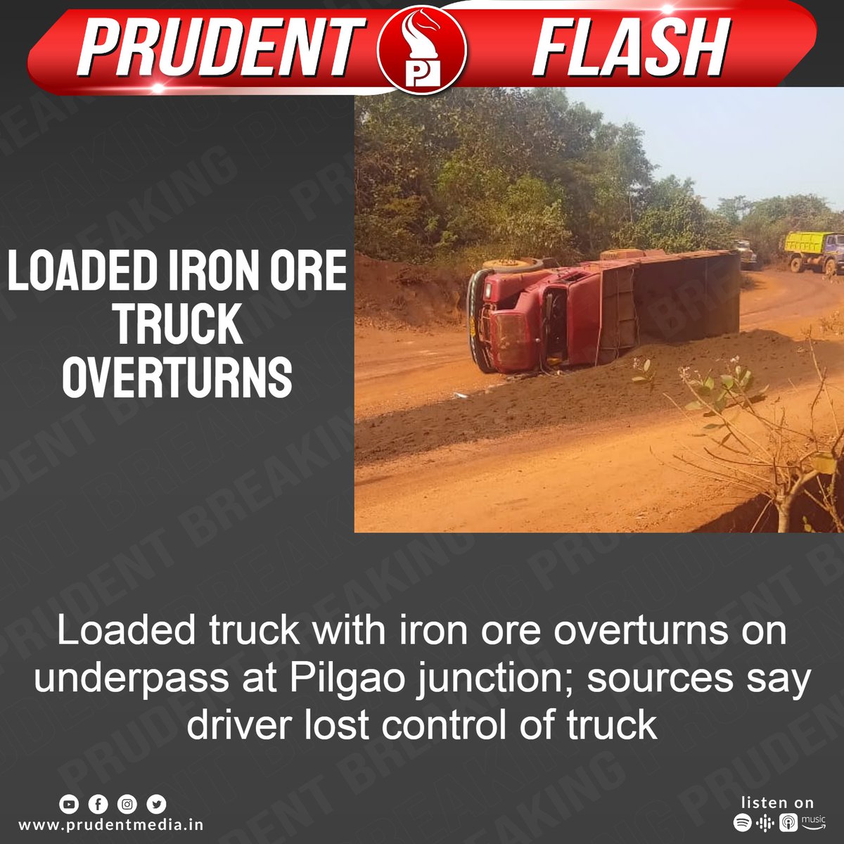 prudentgoa's tweet image. Loaded truck with iron ore overturns on underpass at Pilgao junction; sources say driver lost control of truck

#Goa #Loaded #Truck #Overturns