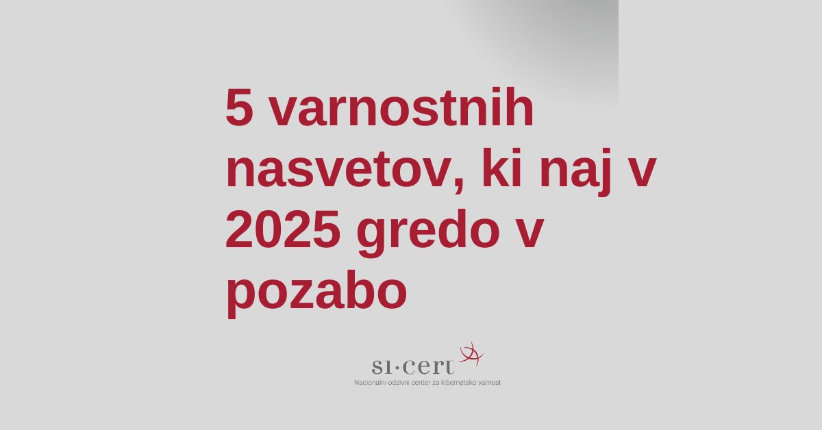 V svetu kibernetske varnosti so edina stalnica spremembe. Pripravili smo pregled nekaj varnostnih nasvetov, ki naj v 2025 gredo v pozabo, saj gre za prakse, ki več ne ustrezajo sodobnim varnostnim zahtevam. ➡️cert.si/5-varnostnih-n…