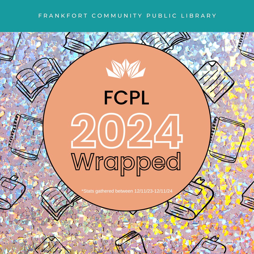 myfcpl's tweet photo. It's time for FCPL Wrapped! Take a look at some of our library stats and the hottest books of 2024! 

#librarywrapped #librarywrapped2024 #myfcpl #librarylove #librarystats #hottestbooksof2024 https://t.co/J3xIsO8yNX