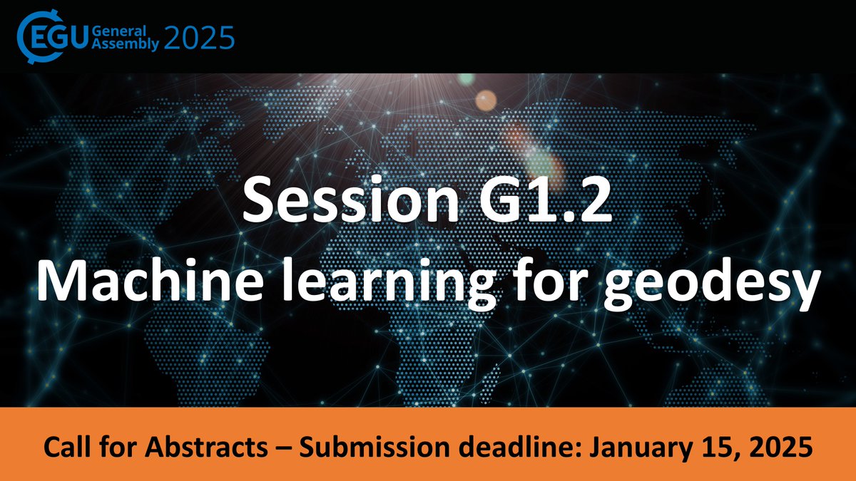 Our session on #MachineLearning for #Geodesy is back for #EGU25! Submit your abstract here to share your work on applying ML to geodetic problems: meetingorganizer.copernicus.org/EGU25/session/…