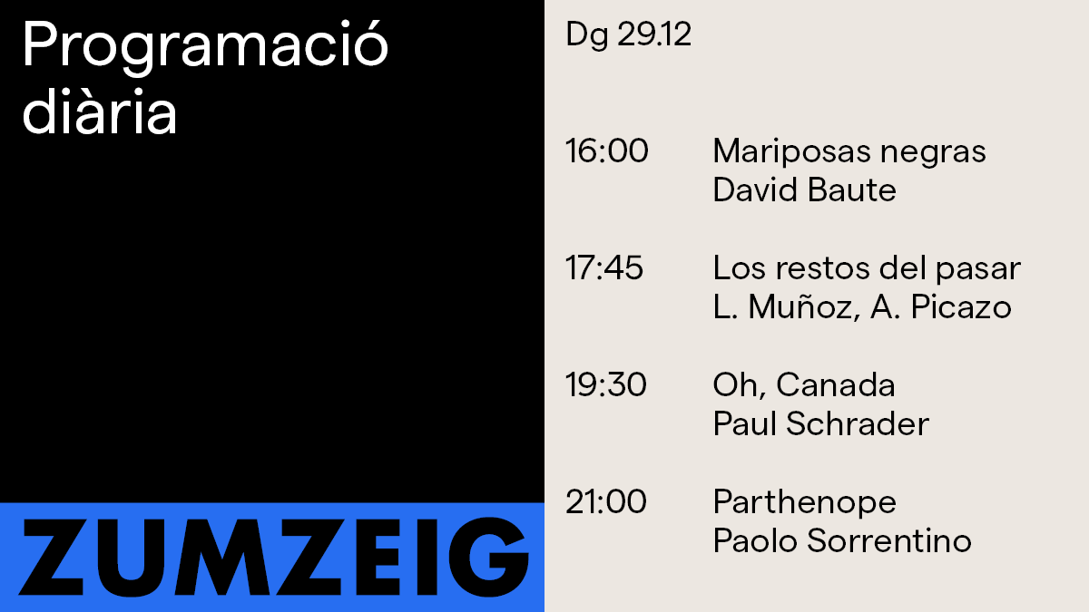 Diumenge🎄

#MariposasNegras El procés d'abandonar la llar pel canvi climàtic💼
#LosRestosDelPasar Rememorem la infantesa i les tradicions🖌️
#OhCanada Una entrevista. Records oblidats. Les últimes paraules🛋️
#Parthenope Una oda a la bellesa i Nàpols 🎇

🎟️bit.ly/3rBezuG