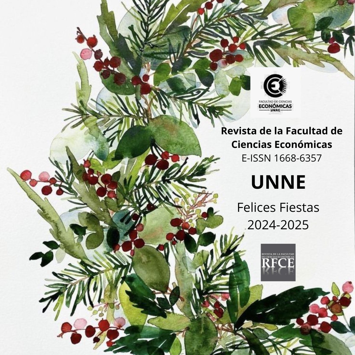 Nuestros agradecimientos y deseos 2024-2025 / Revista FCEUNNE / Argentina
revistas.unne.edu.ar/index.php/rfce…