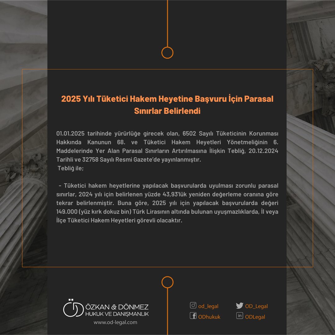 2025 Yılı Tüketici Hakem Heyetine Başvuru İçin Parasal Sınırlar Belirlendi #ODLegal #gündem