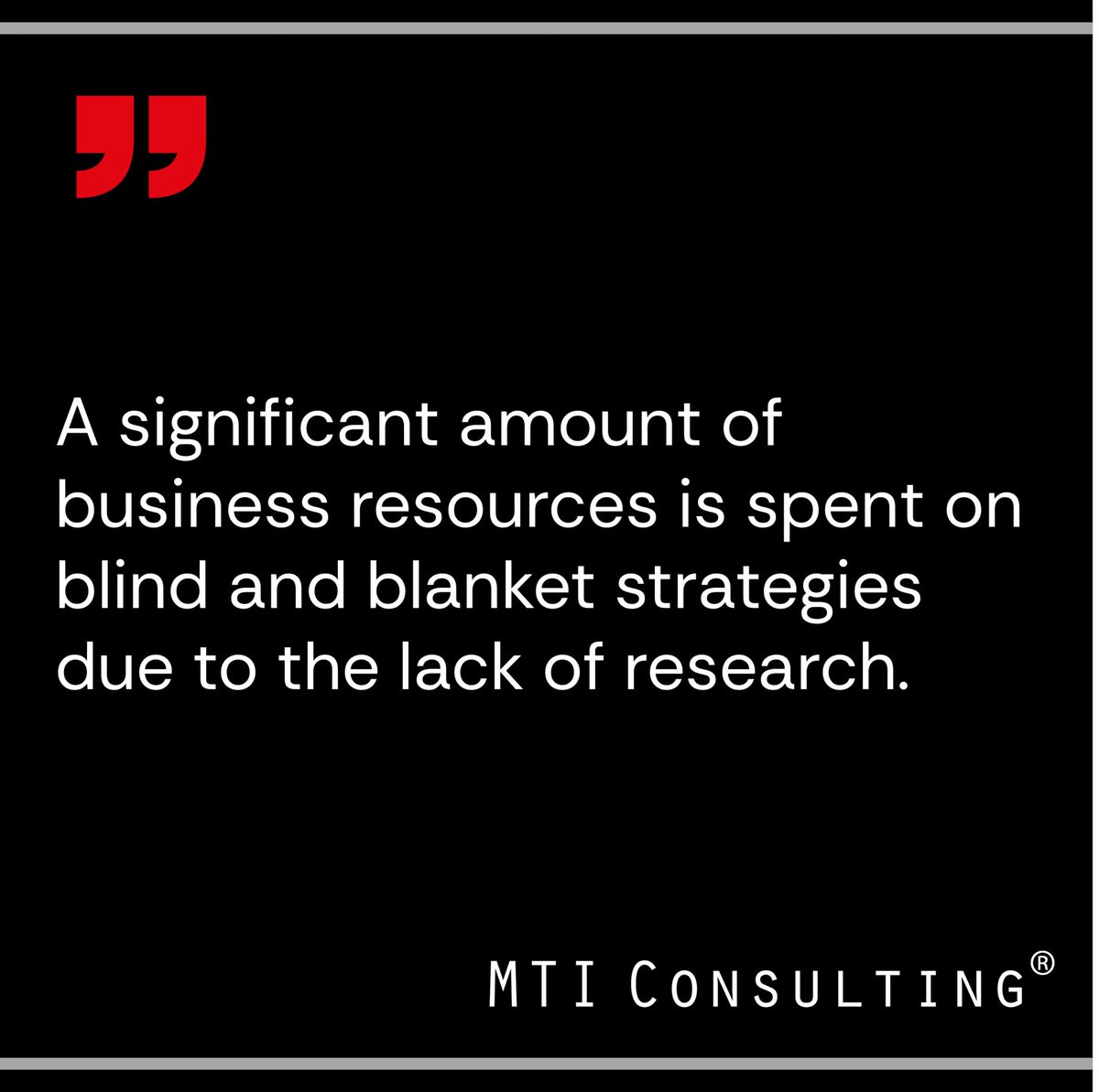 mtiworldwide's tweet image. A significant amount of business resources is spent on blind and blanket strategies due to the lack of research.

Learn more about MTI’s Thought Leadership: mtiworldwide.com/media-thought-… 

#MTIConsulting #MTIPowerQuote #EffectiveStrategy #MarketResearch #ResourceManagement