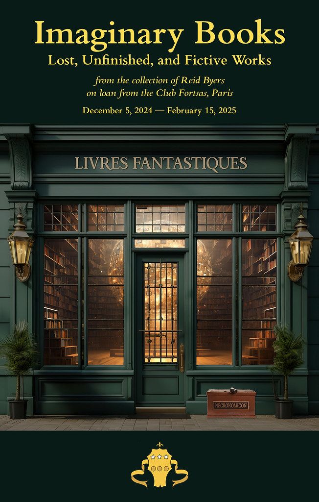 solvascano's tweet photo. Imaginary Books: Lost, Unfinished, and Fictive Works Found Only in Other Books 
December 5, 2024 – February 15, 2025 #Grolierclub exhibitions https://t.co/K82MQLlEtQ