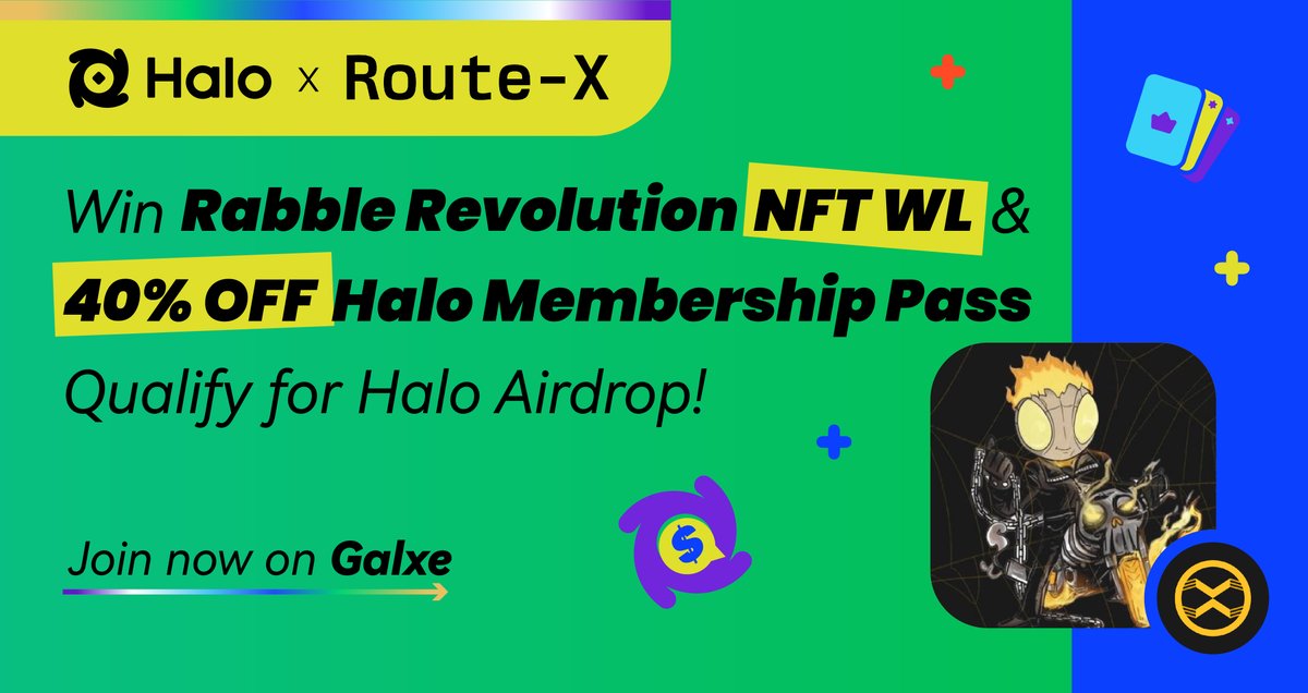 Halo | halo.social 😇 (@halodotsocial) on Twitter photo 🚀 Excited to announce our Partnership with <a href="/routexio/">Route-X | RR</a>!
Join the RouteX x Halo WL Campaign on Galxe:
🎉 Win WL to mint the RouteX Rabble Revolution NFT (10 winners)
💎 40% OFF the Halo Membership Pass & qualify for the $HALO AIRDROP
➡️ app.galxe.com/quest/HaloDotS… 🚀 Excited to announce our Partnership with <a href="/routexio/">Route-X | RR</a>!
Join the RouteX x Halo WL Campaign on Galxe:
🎉 Win WL to mint the RouteX Rabble Revolution NFT (10 winners)
💎 40% OFF the Halo Membership Pass & qualify for the $HALO AIRDROP
➡️ app.galxe.com/quest/HaloDotS…