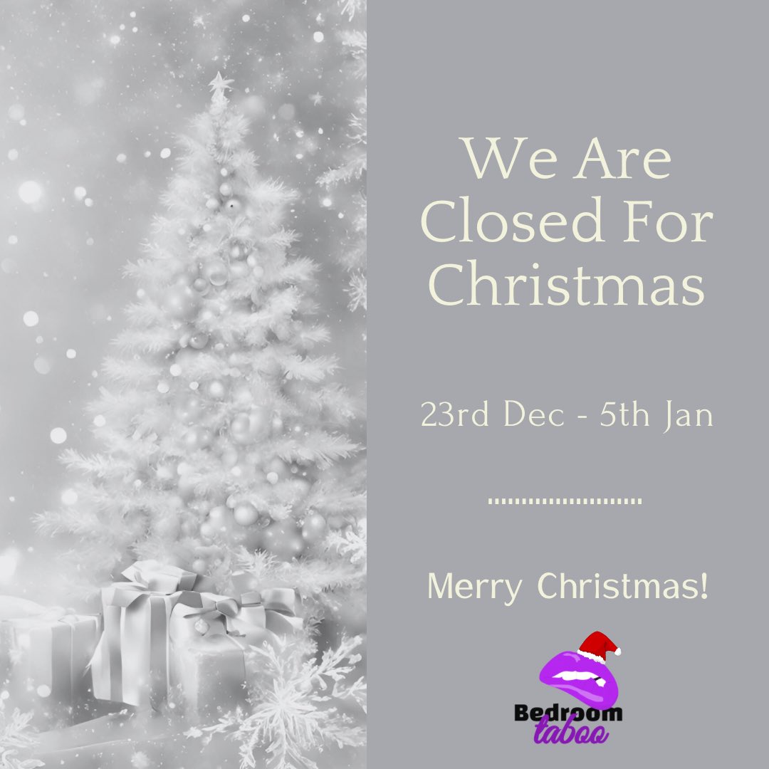 We are officially now Closed for Christmas. We hope you enjoy the Festive Season #MerryChristmas #BedroomTaboo #BecausePleasureShouldntBe #Intimacy #RT #AdultToys #Lingerie #AdultBiz bedroomtaboo.co.uk
