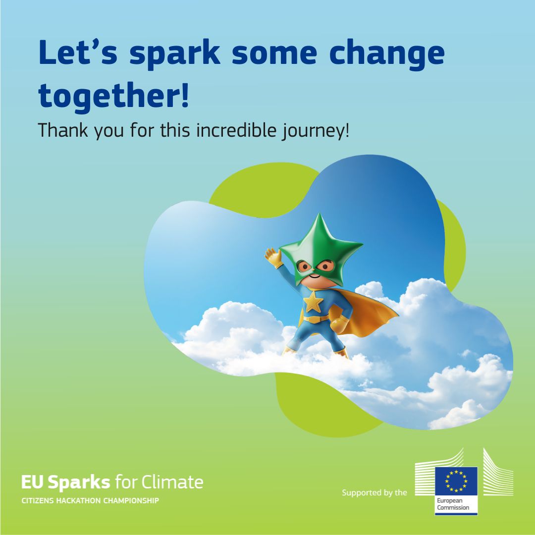 As the #EUSparksforClimate: Citizens Hackathon Championship 20024 journey comes to an end, we want to say a big thank you to everyone who made it amazing:

➡️ 300+ citizens and researchers who teamed up to create inspiring innovations.
➡️ 24 local hosts who brought the project to