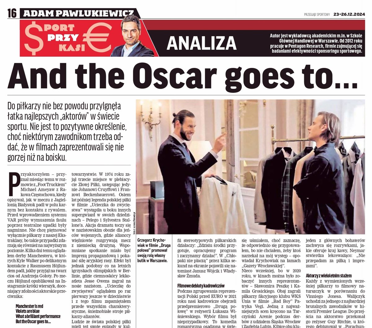📰 W przedświątecznym wydaniu <a href="/przeglad/">Przegląd Sportowy</a> do przeczytania dwa teksty mojego autorstwa:

🇸🇪⚽ Korespondencja ze „szwedzkiego piekiełka”, czyli podsumowanie wyjazdu na mecz <a href="/Djurgardens_IF/">Djurgårdens IF</a> z <a href="/LegiaWarszawa/">Legia Warszawa 🏆</a> w Lidze Konferencji.

📽 Felieton o piłkarzach, którzy zagrali w filmach.