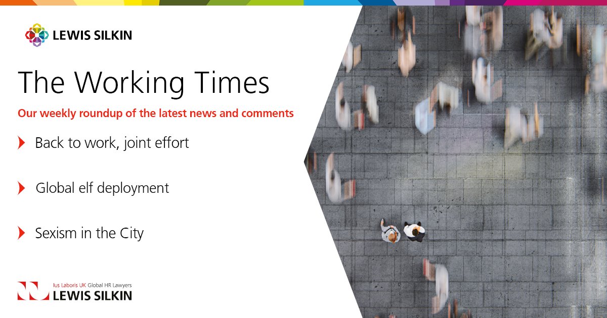 📰 In the latest Working Times: Getting back to work, global elf deployment, and Sexism in the City.

READ LAST WEEK’S EDITION: okt.to/ROp9QE  

SUBSCRIBE: okt.to/45Adkh 

#employmentlaw #ukemplaw #hr #futureofwork #LewisSilkin