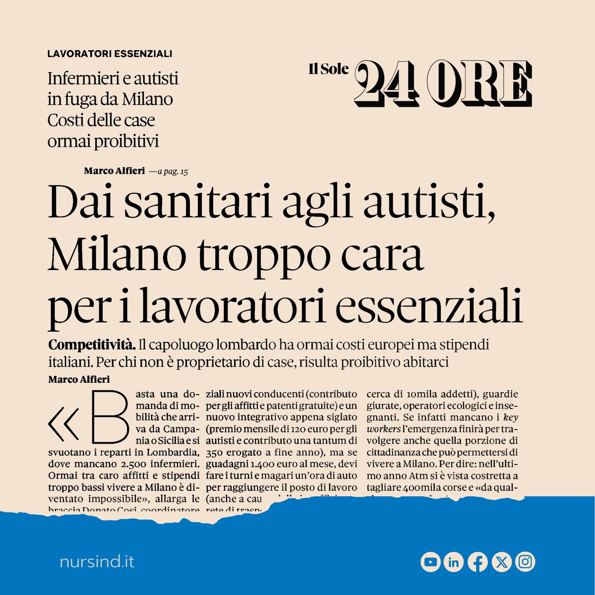 OfficialNursind's tweet photo. Il 'caro casa' che rischia di svuotare Milano. Il focus di Marco Alfieri sul @sole24ore dedicato ai Key workers sempre più in fuga dalla città tra cui gli #infermieri. Per loro parla @CosiDonato, coordinatore #Nursind Lombardia https://t.co/Ovn7H9hzaD