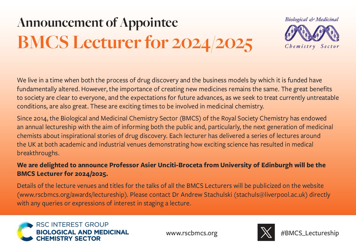 RSC BMCS (@rsc_bmcs) on Twitter photo We are delighted to announce Professor Asier Unciti-Broceta from University of Edinburgh will be the BMCS Lecturer for 2024/2025.
Since 2014, the Biological and Medicinal Chemistry Sector (BMCS) of the Royal Society Chemistry has endowed an annual lectureship with the aim of We are delighted to announce Professor Asier Unciti-Broceta from University of Edinburgh will be the BMCS Lecturer for 2024/2025.
Since 2014, the Biological and Medicinal Chemistry Sector (BMCS) of the Royal Society Chemistry has endowed an annual lectureship with the aim of
