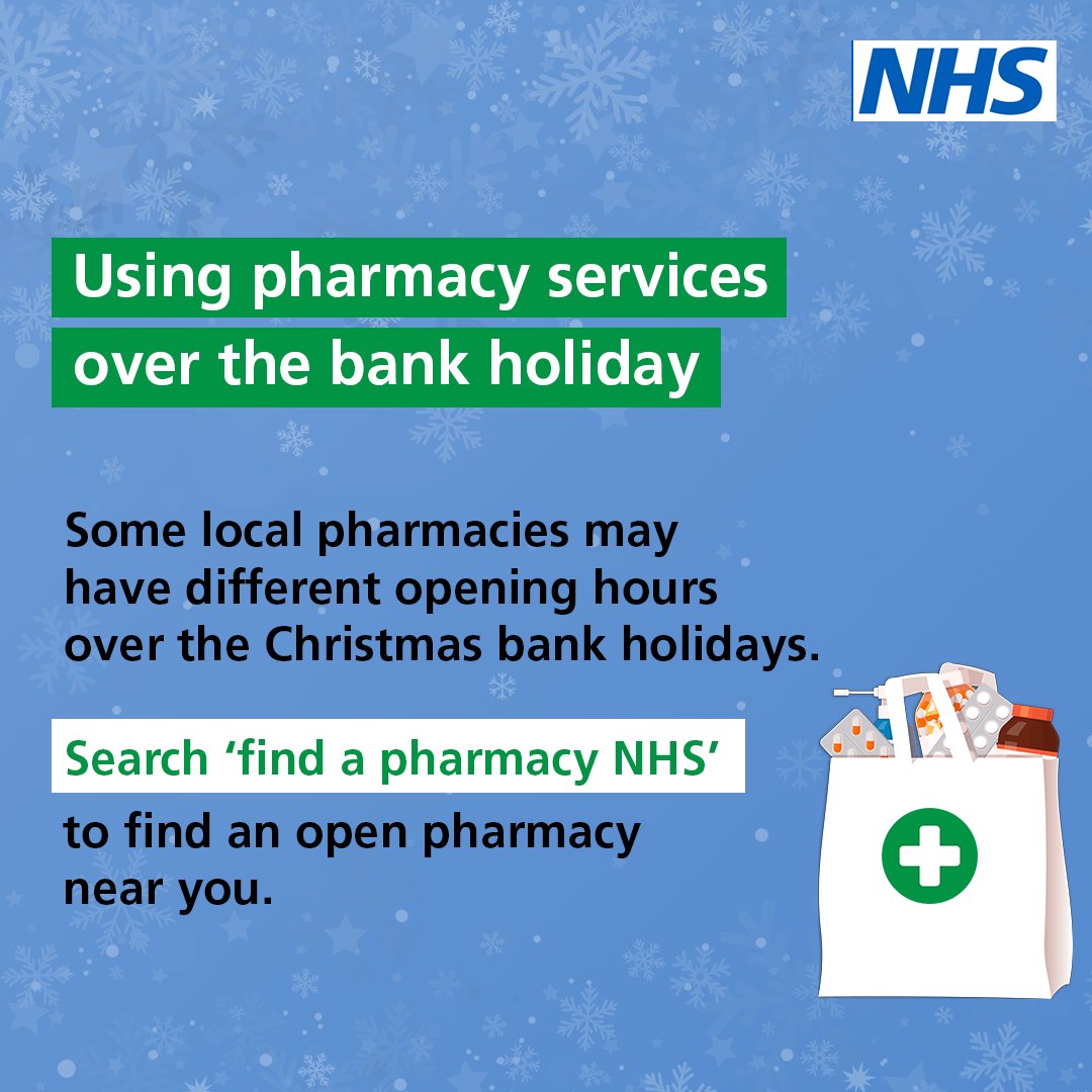 Some local pharmacies may have different opening hours over Christmas and New Year.  

To find an open pharmacy near you visit nhs.uk/service-search…