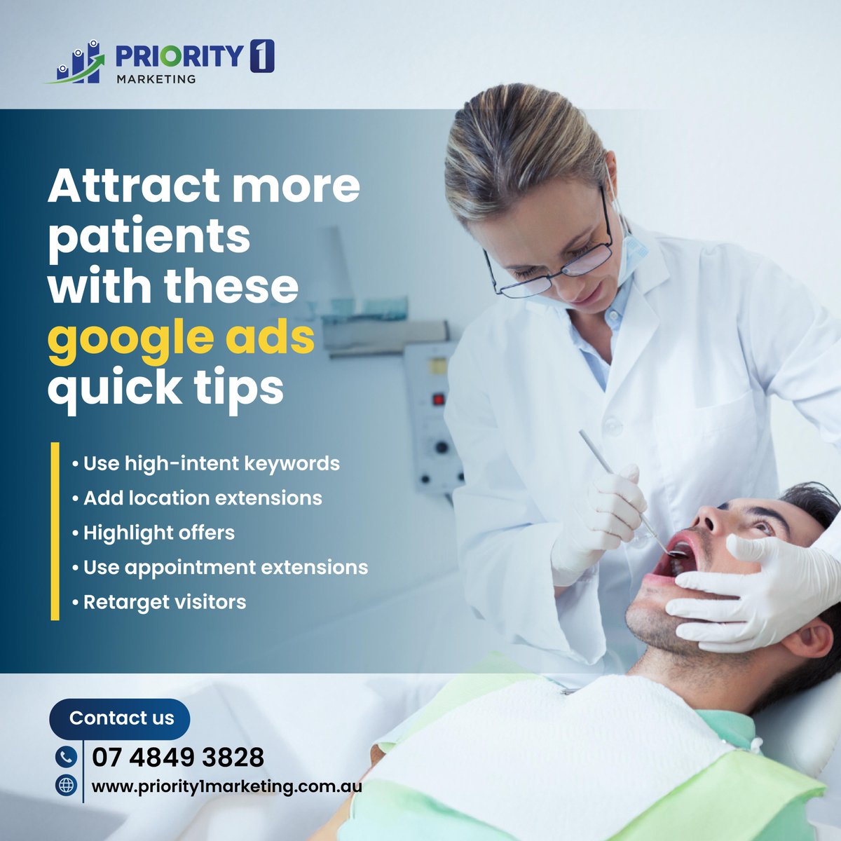 Attract more patients with these quick Googel Ads tips  

Reach us today to know more.
📞 07 4849 3828   
📧 click@priority1marketing.com.au   
🌐 priority1marketing.com.au

#GoogleAdsTips #DentalMarketing #DigitalMarketing #LocalSEO #DentalAdvertising #GoogleAdsForDentists