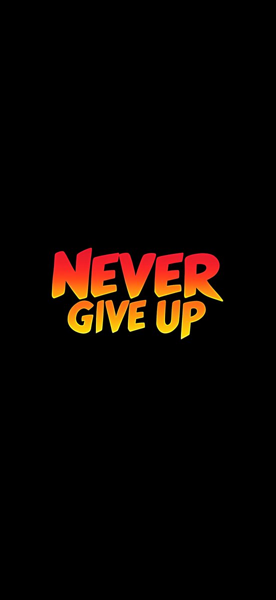 4KWallpapers254's tweet photo. Never give up wallpapers..🆕 https://t.co/ddFGQJpQVV
