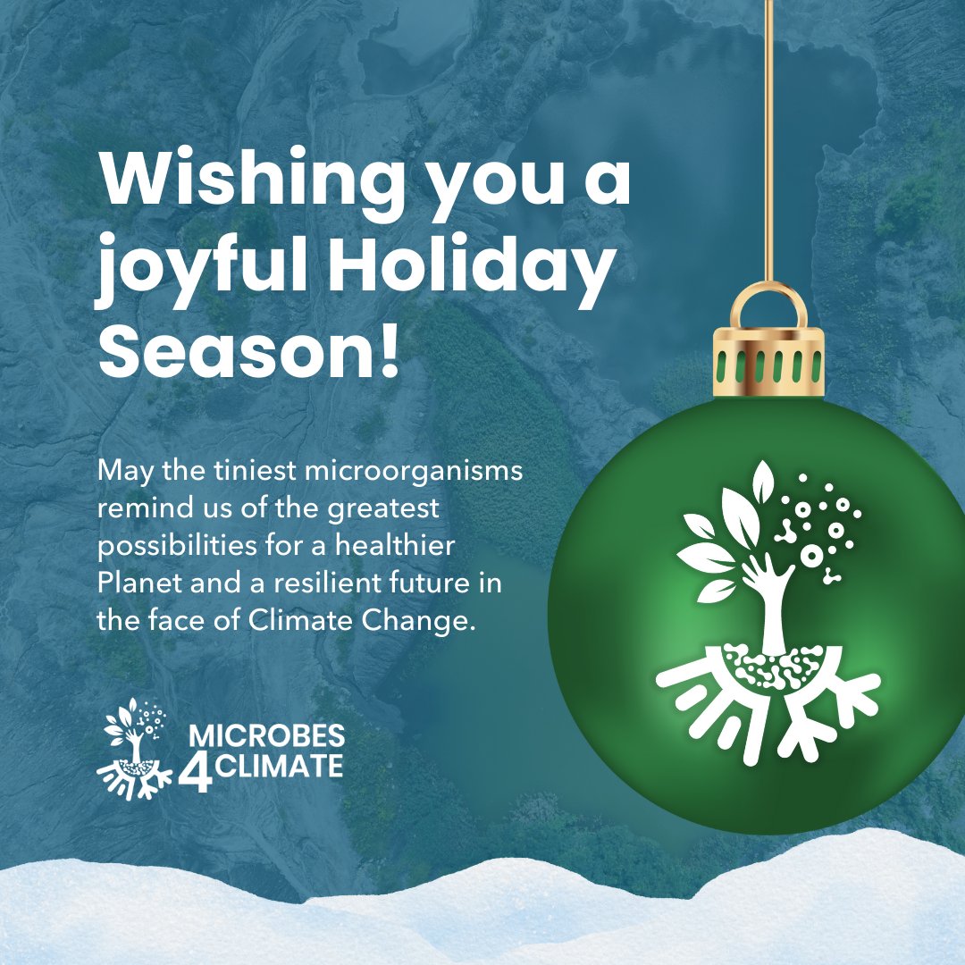 Microbe4Climate's tweet photo. @Microbe4Climate  followers:
Our team wants to extend to you  warm wishes for a joyful Holiday Season and a New Year filled with hope and possibilities. May the tiniest microbes inspire us to explore the greatest possibilities for a healthier Planet in the face of Climate Change. https://t.co/eGUaYfzJ3U