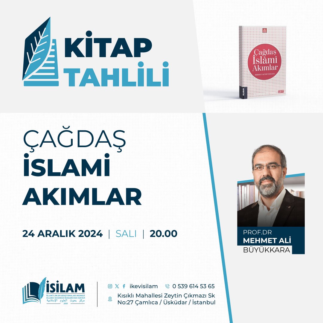📚 Kitap Tahlili

Çağdaş İslami Akımlar kitabını, yazarı Prof. Dr. Mehmet Ali Büyükkara ile birlikte tahlil ediyoruz.

🗓 Tarih: 24 Aralık 2024, Salı
⏰ Saat: 20.00
