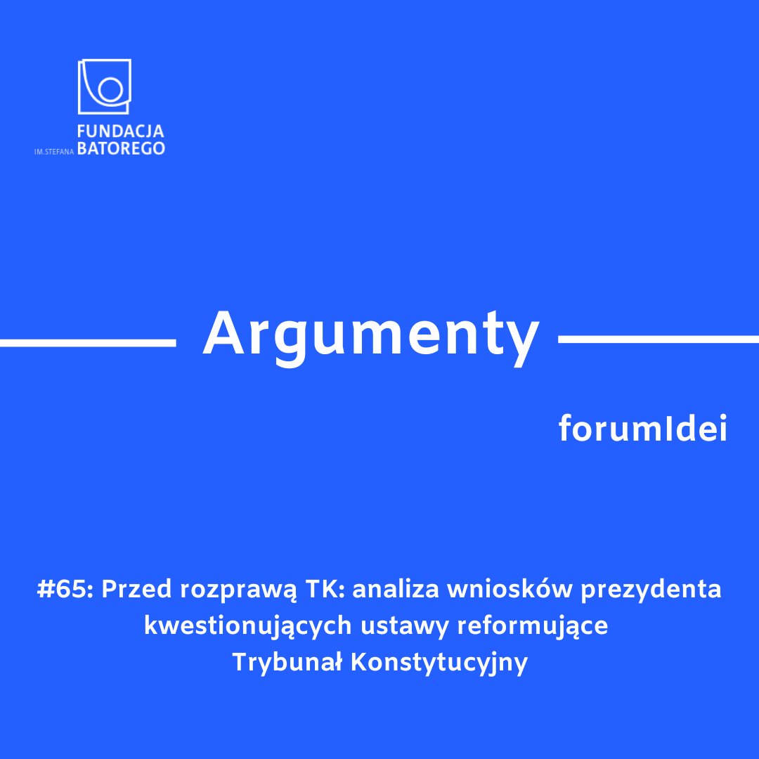 BatoryFundacja's tweet photo. #argumenty 65
Zarzuty Prezydenta Andrzeja Dudy, na podstawie których skierował ustawy ratujące Trybunał Konstytucyjny do Trybunału Julii Przyłębskiej, są nieuzasadnione - czytamy w Argumentach.
Czytaj w PDF 👉 https://t.co/mrNAzh469p https://t.co/btDhUVd8ss