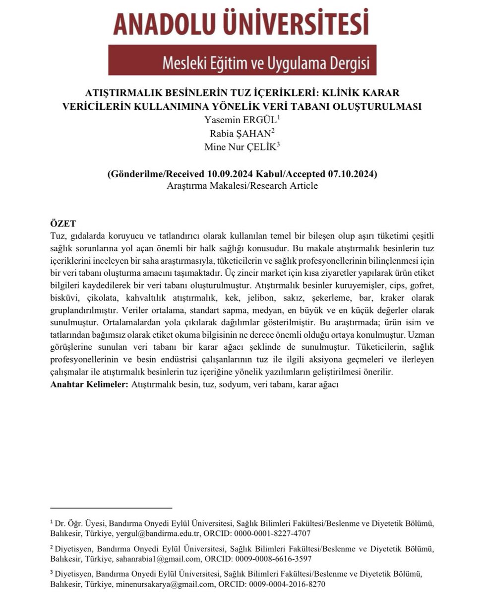 ✍️ “ATIŞTIRMALIK BESİNLERİN TUZ İÇERİKLERİ: KLİNİK KARAR VERİCİLERİN KULLANIMINA YÖNELİK VERİ TABANI OLUŞTURULMASI”

📝 Yasemin ERGÜL
📝 Rabia ŞAHAN
📝 Mine Nur ÇELİK

Okuyucusu bol olsun 🍀

dergipark.org.tr/tr/pub/anameud…