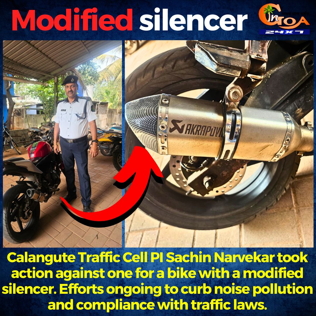 InGoa24x7's tweet photo. #ModifiedSilencer! Calangute Traffic Cell PI Sachin Narvekar took action against one for a bike with a modified silencer. Efforts ongoing to curb noise pollution and compliance with traffic laws.
#goa #goanews #trafficCell #modifiedbike #noise https://t.co/tjolDRrSzt