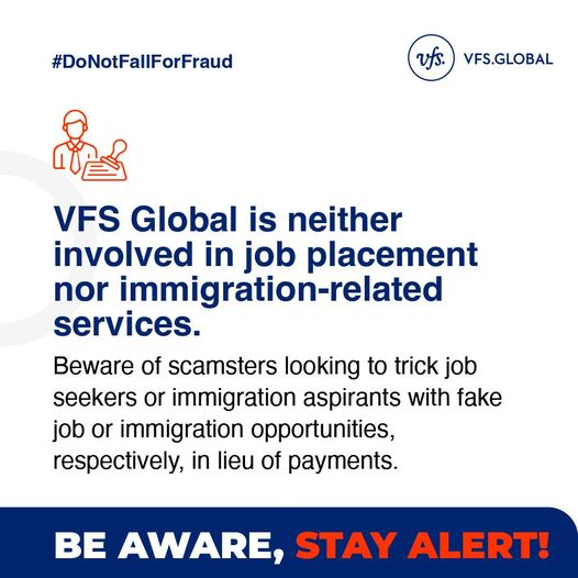 VFSGlobal's tweet photo. Beware of fraudsters that demand money in exchange for job placement or immigration-related services.
VFS Global does not offer these services. To report any suspicious activity, click: https://t.co/dxJ5OkA02e
#DoNotFallForFraud https://t.co/cl992f1u3L