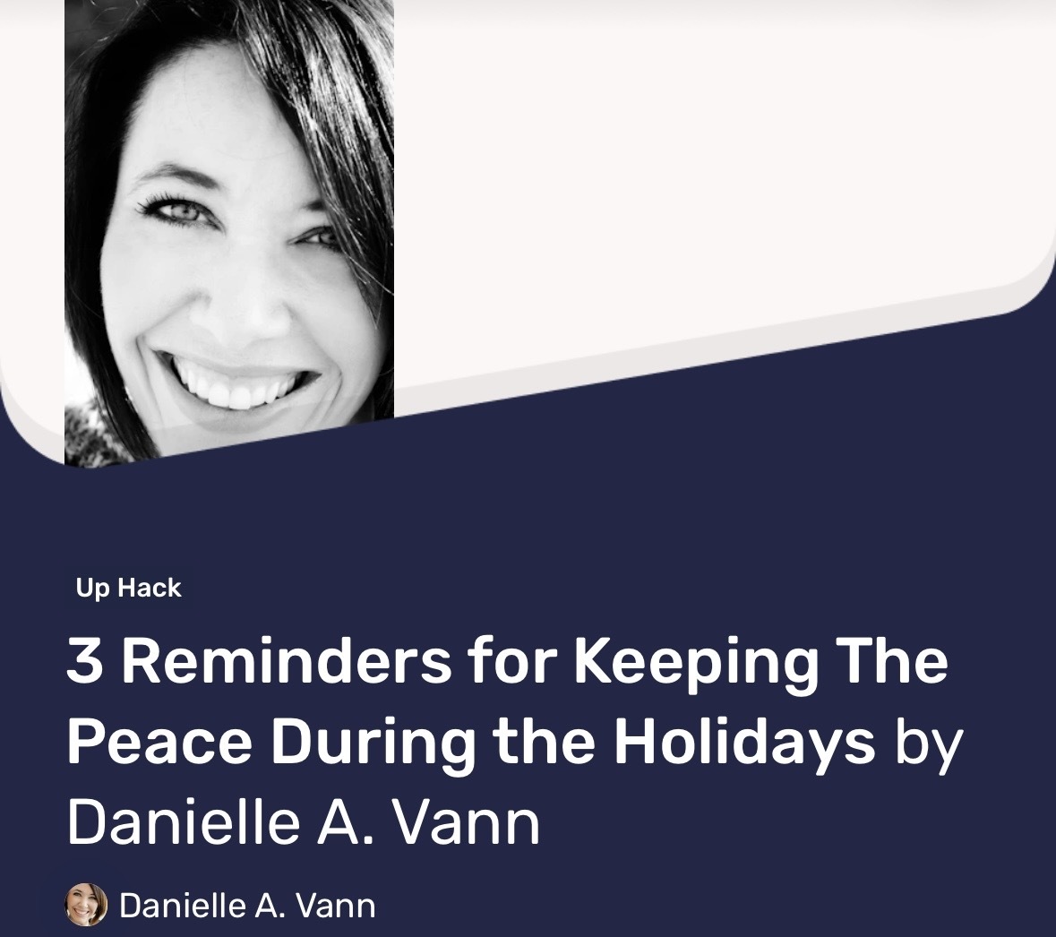 Keep things peaceful this holiday season with our #MondayMotivation Hack from <a href="/AuthorDanielleV/">Danielle A Vann</a> : to.uptime.app/Jgd8czt7gxb 🎄🫶

#UptimeApp
