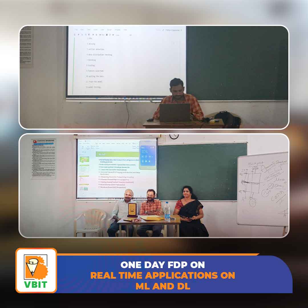 VBITHYD's tweet photo. One-Day #FDP on Real-Time Applications of #ML &amp; #DL.
The Department of AI &amp; ML at #VBIT successfully organized a #FacultyDevelopmentProgram on #RealTimeApplications of #MachineLearning &amp; #DeepLearning on 21st Dec 2024.

#VBIT #FDP2024 #AIandML #TechEducation #InnovationInLearning https://t.co/lyjGWcXIgW