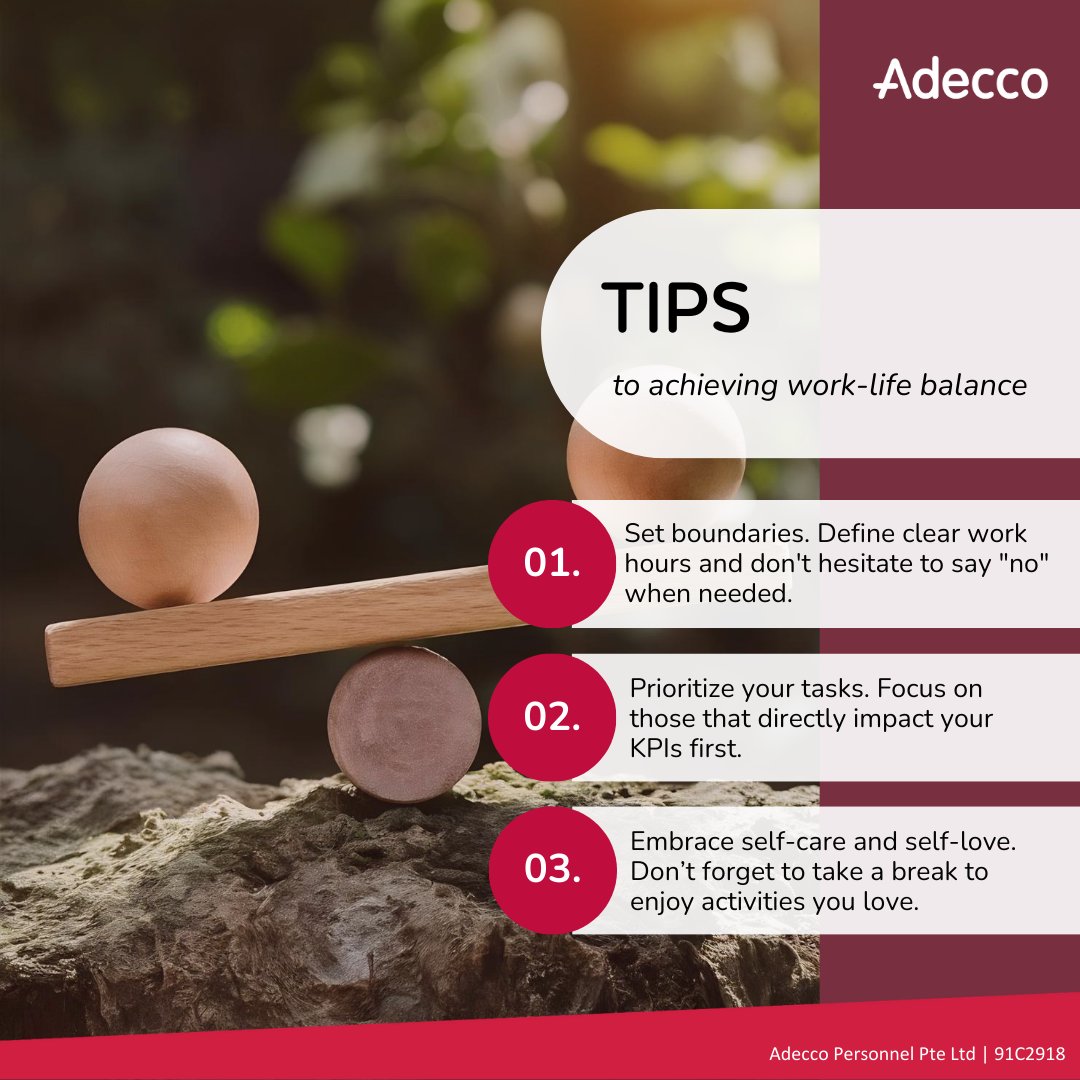 In today’s fast-paced society, achieving work-life balance can feel impossible. Here are some tips to help you achieve work-life balance. ✨

#AdeccoSG #AdeccoMNC #AdeccoFortune500 #CareerTips #MentalWellBeing