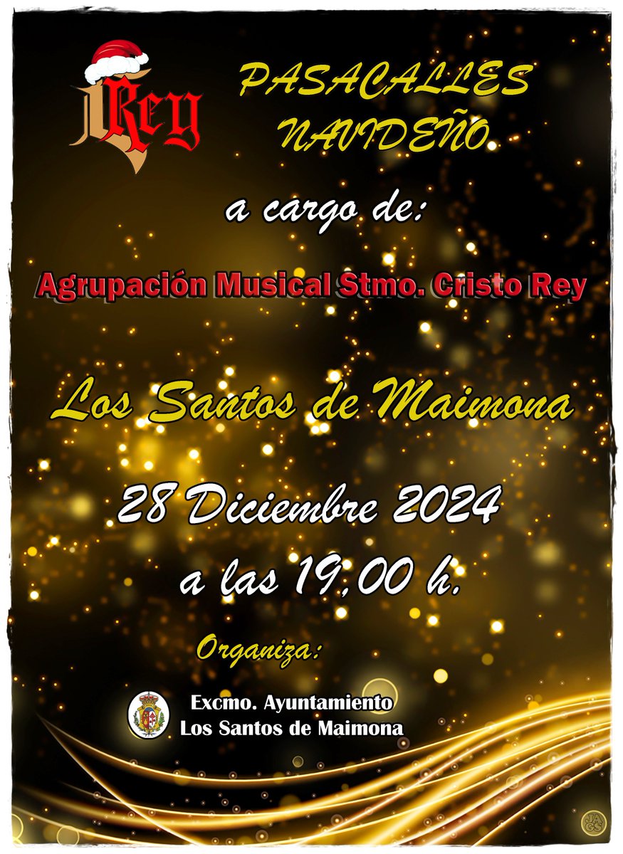 El próximo día 28 de Diciembre a las 19,00 h. Realizaremos un pasacalle Navideño en la Localidad de Los Santos de Maimona. En Navidad también..... ·#SuenaCristoRey.