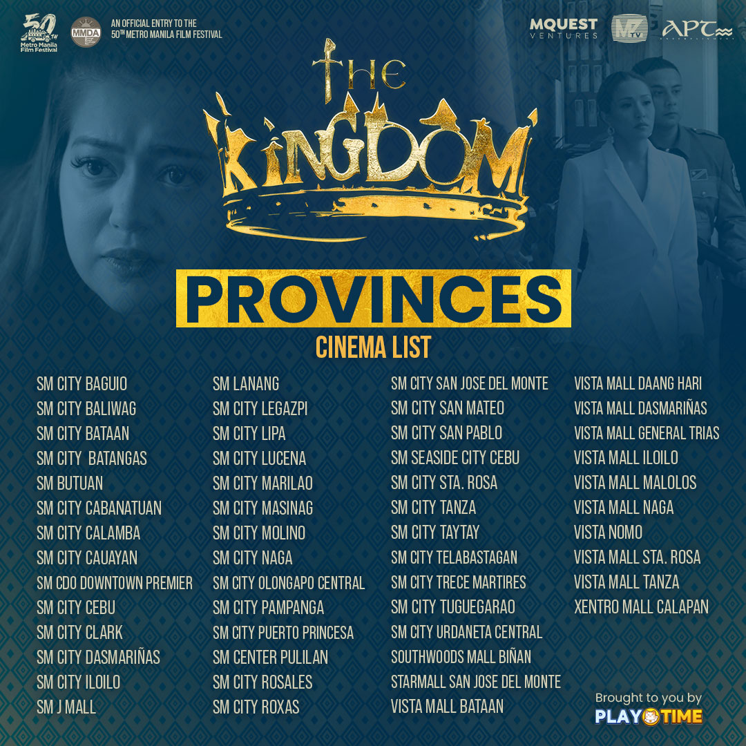 mquestventures's tweet photo. Saang parte ka man ng Pilipinas, makakanood ka ng #TheKingdom! Ito na ang listahan ng mga sinehan kung saan pwede kang manood. 

Get your tickets NOW at pasukin ang Kaharian ng Kalayaan! 👑 Magkita-kita tayo sa December 25!

#TheKingdomMMFF2024
#MQuestVentures
#APTEntertainment https://t.co/znhDsHWXmG