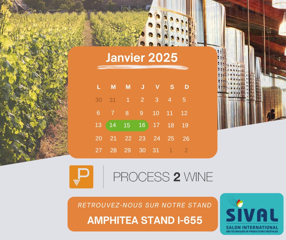 Notre équipe vous donne rendez-vous au <a href="/SIVAL_ANGERS/">SIVAL_ANGERS</a> du 14 au 16/01 au Parc des Expositions ! Profitez d’une démo personnalisée de notre logiciel entièrement intégré, Process2Wine, que ça soit pour un projet Vigne, Cuverie, Gestion de la prise de mousse et Conditionnement📦