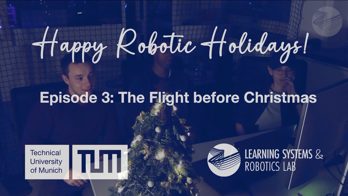 learnsyslab's tweet image. Happy Robotic Holidays from the Learning Systems and Robotics Lab! 
Episode 3: The Flight before Christmas   
Video: youtube.com/watch?v=TmXCoY…
