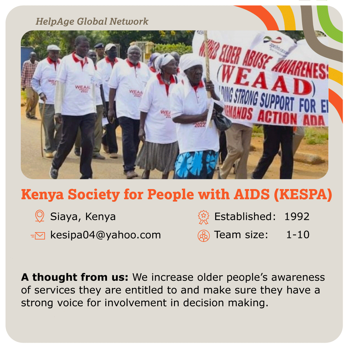HelpAge's tweet photo. 🌍 Discover #HelpAgeNetwork member: Kenya Society for People with AIDS (KESPA)
They empower #OlderPeople to advocate for their rights.
Follow us for more #HelpAgeNetwork cards and collect them all!
#partnerships https://t.co/XHp33DQD2Z