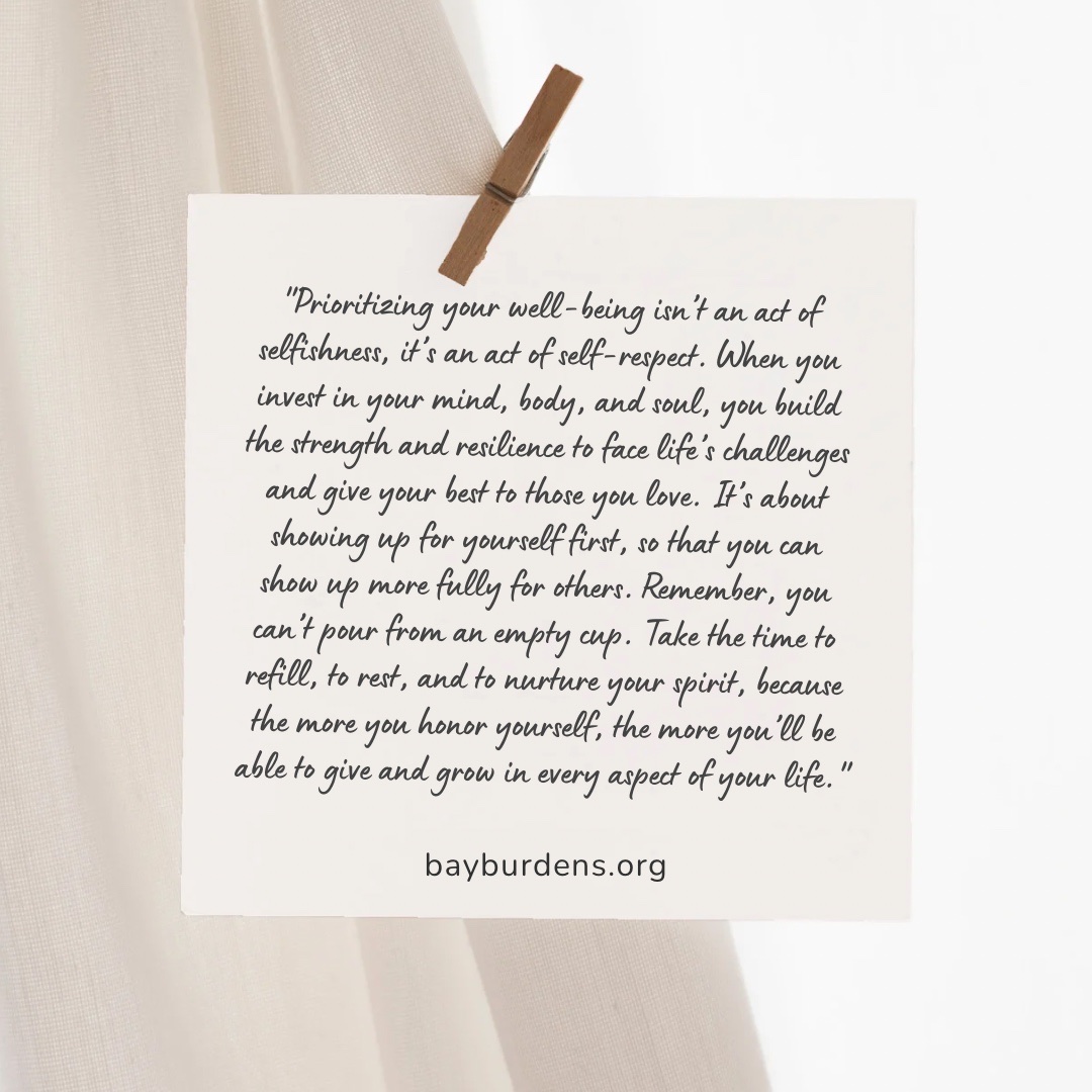 BayBurdens's tweet photo. Prioritizing yourself isn’t selfish, it’s self-respect! Investing in your mind, body &amp; soul builds strength to face life's challenges. 💪 #SelfCare #Wellness #Health #quoteoftheweek #youmatter #inspirationalquote https://t.co/60a0BIYwbI