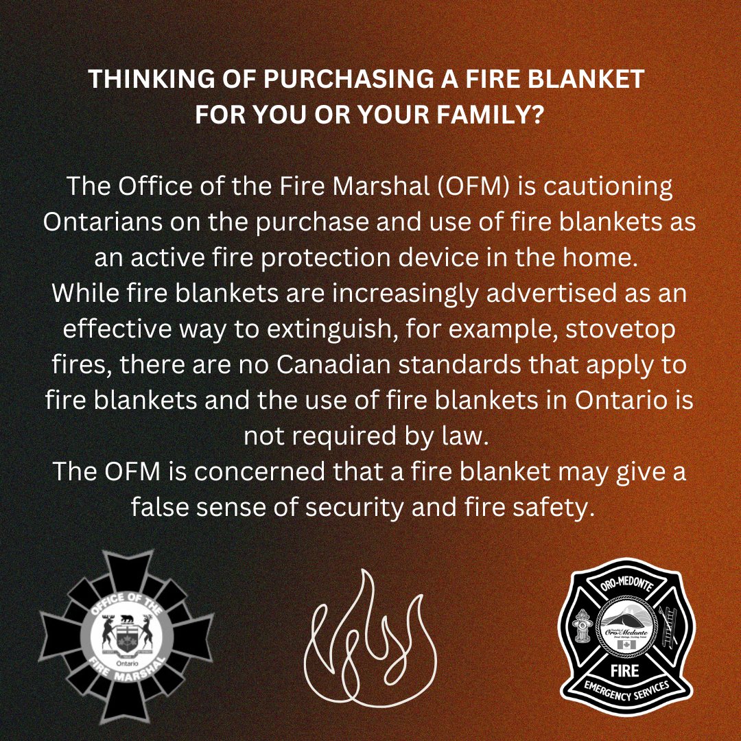 The OFM advises against using fire blankets for home fire protection due to the absence of Canadian standards and the risk of a false sense of security. Practice keeping a lid near the stove for cooking fires, install working smoke &amp; CO alarms, and develop a home fire escape plan