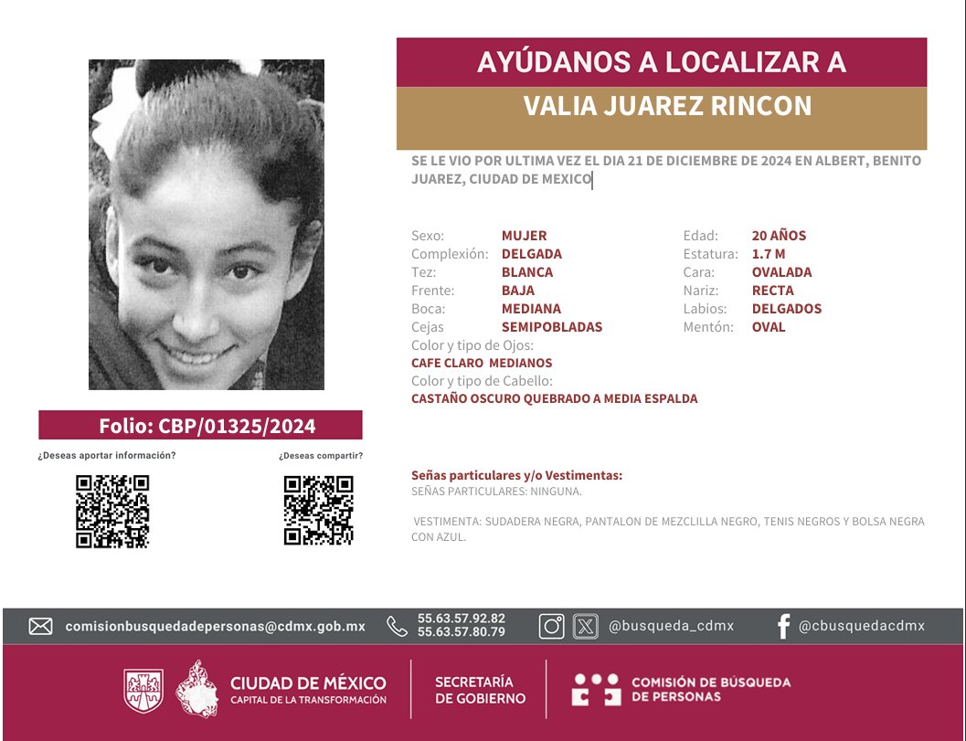 Solicitamos su colaboración para la localización de VALIA JUÁREZ RINCÓN, persona vista por última vez el 21 de DICIEMBRE de 2024 en BENITO JUÁREZ, CDMX.
¿Tienes información? ¡Comunícate a los teléfonos!
55 6357 8079
55 6357 9282
#BúsquedaCDMX