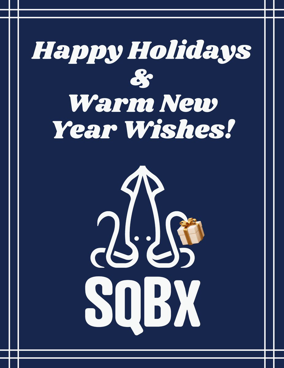 SqBxTracking's tweet photo. Happy Holidays from all of us at Team SQBX! Our offices will be closed from December 25th - 27th and December 31st - January 1st, but we’ll be back in 2025 ready to tackle exciting new adventures! 🦑 https://t.co/zlfsJD3N80