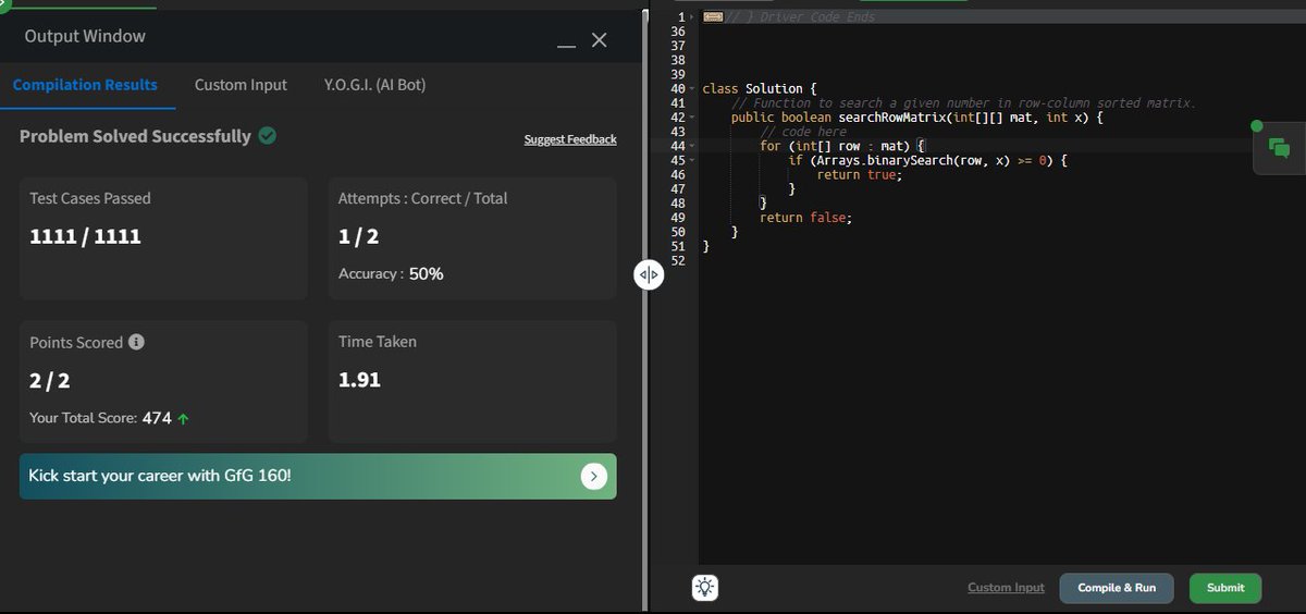 j_vidyashr10514's tweet photo. Day 36 of #gfg160 Challenge!
Solved #SearchInSortedMatrix using Binary Search on each row. Checked each row independently and efficiently located the target using Arrays.binarySearch.
#geekstreak2024 #womenintech #Paytm #Amazon #Microsoft #MakeMyTrip #Oracle 
@geeksforgeeks 🚀 https://t.co/F6UuEK716o