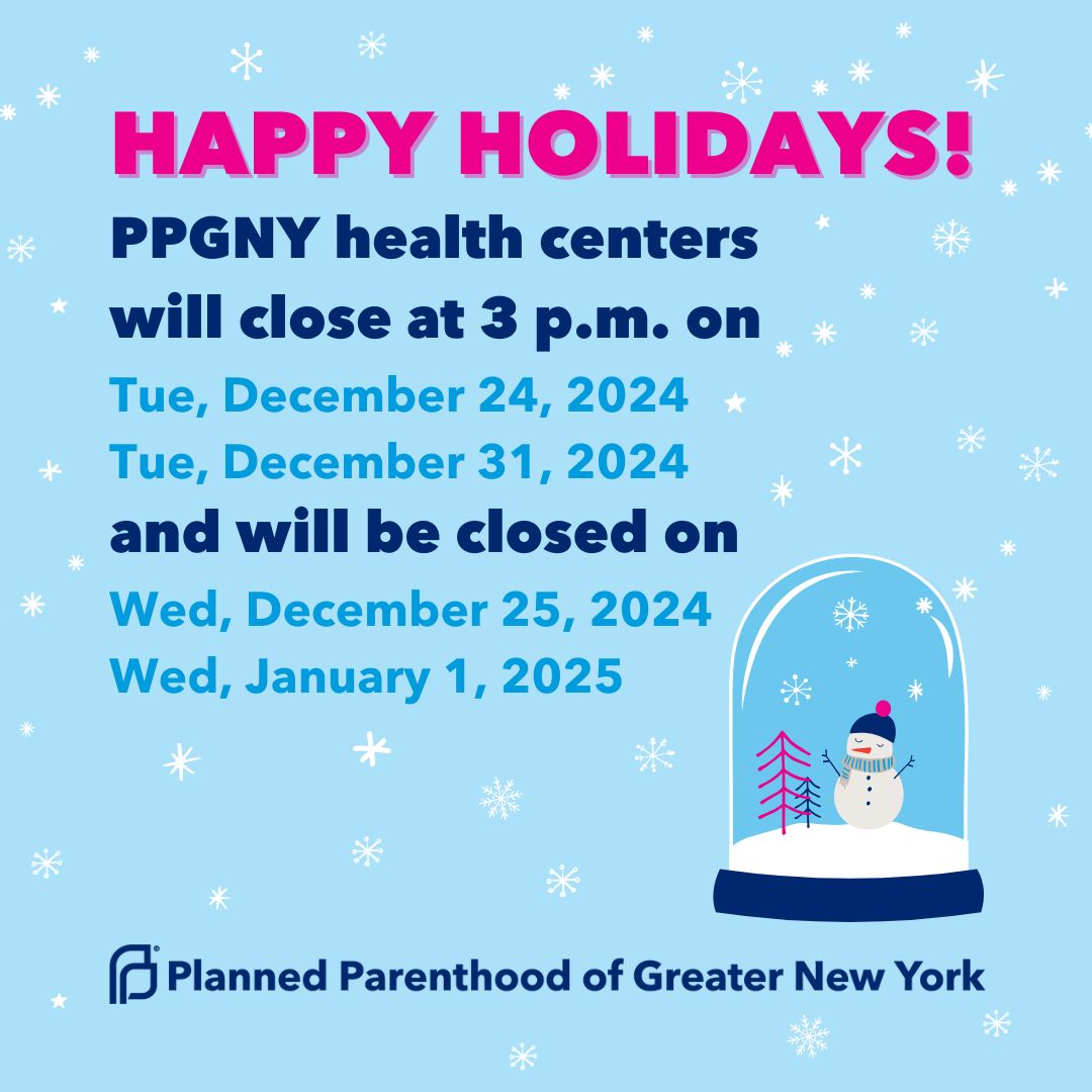 Upcoming closures at PPGNY health centers💙❄️ Visit ppgreaterny.org for any information you may need regarding services, appointment availability, and how to contact us.