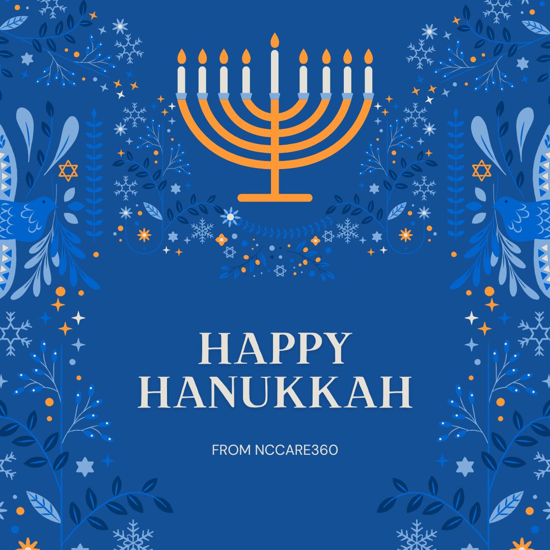 Happy Hanukkah from NCCARE360! 

Wishing you and your loved ones a bright and joyous Hanukkah.

#HappyHanukkah #NCCARE360 #HappyHolidays