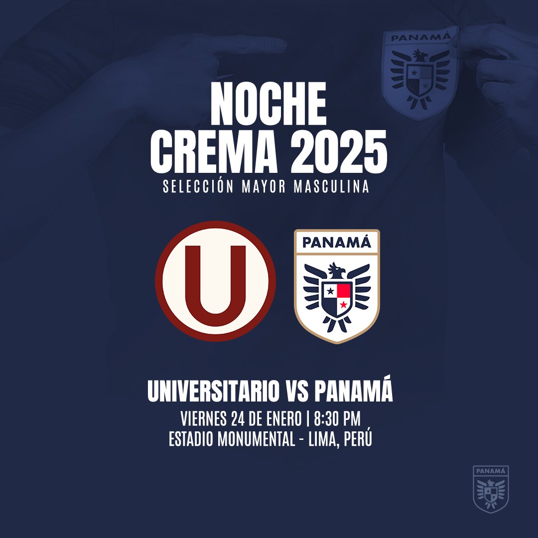 ¡PRIMER COMPROMISO DEL 2️⃣0️⃣2️⃣5️⃣!

La selección masculina #PanamáMayor 🇵🇦 será rival del club <a href="/Universitario/">Universitario</a> en la Noche Crema 2025.

🗓️ viernes 24 de enero
⏰ 8:30 pm
🏟️ Monumental en Lima, Perú 🇵🇪 

Detalles - bit.ly/4iOrrcC

#MásPanameñosQueNunca🇵🇦