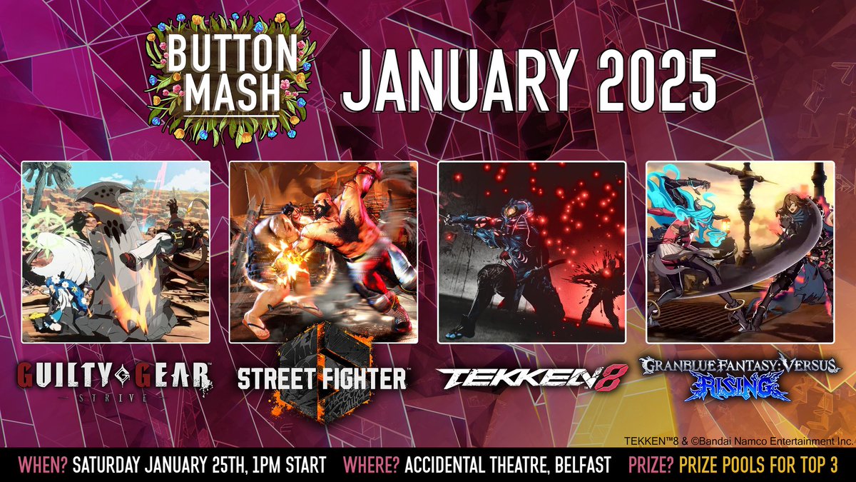 Button Mash's next big offline is back in the new year!

Featuring: 
- Guilty Gear Strive
- Street Fighter 6
- Tekken 8
- Granblue Fantasy Versus: Rising

It's taking place on Saturday the 25th of January! Learn more before reg opens in early January here: start.gg/tournament/but…